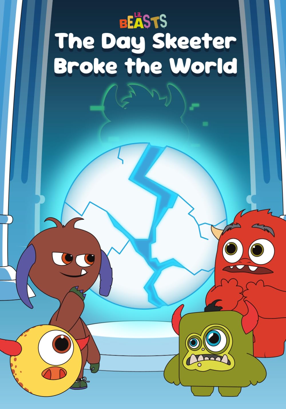 Lil Beasts World comic book The Day Skeeter Broke the World cover